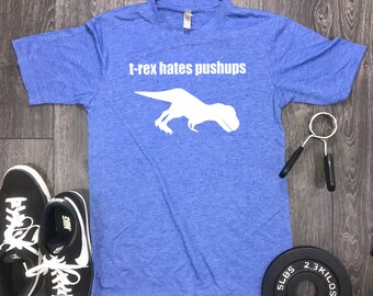 Trex Hates Pushups Mens Shirt, T-rex Shirt, Funny Trex Shirt, Mens