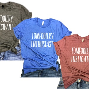 Best friends shirts, tomfoolery shirts, shenanigans shirts, bff shirts, bestie shirts, girls trip shirts, best friends gift, gift for friend