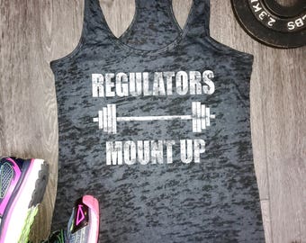 Regulators mount up womens burnout workout tank, regulators workout tank, barbell workout tank, burnout workout tank, rap lyrics workout top
