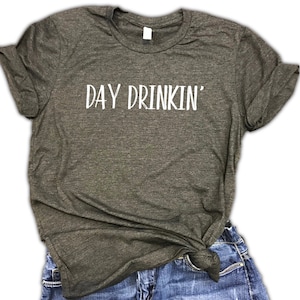 Day Drinkin Unisex Relaxed Fit Dark Gray Soft Blend Tee - drinking shirt - brunch shirt - wine shirt - beer shirt - shenanigans