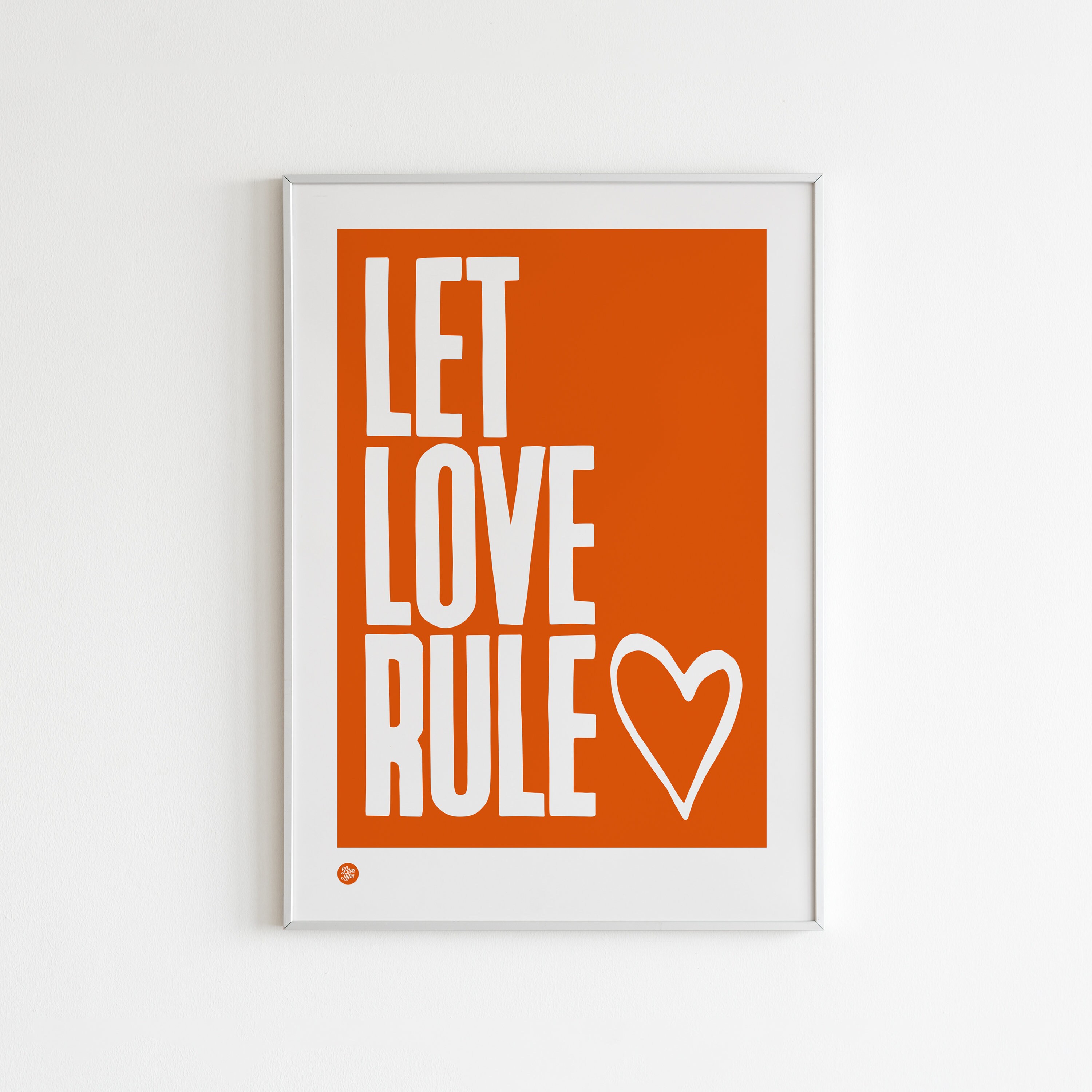 Let Love Rule Typography Print, Positive Affirmation Poster