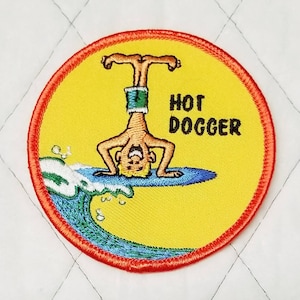 Vintage Surfer,Hot Dogger Embroidered Iron On Patch 3&quot;