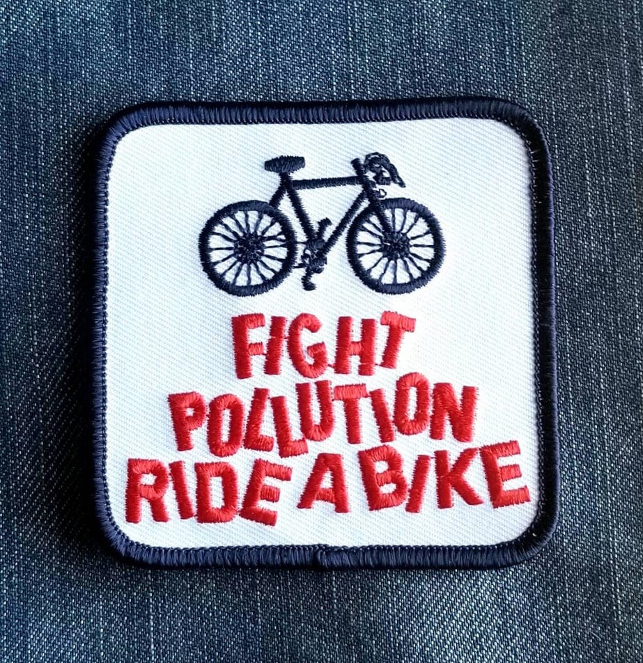Vintage Fight Pollution Ride A Bike Embroidered Iron On Patch 3"