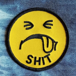 Vintage Shit Face Embroidered Iron on Patch 3" NOS