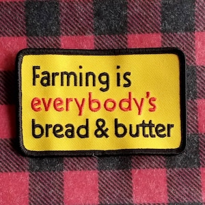 Vintage Farming Is Everybody's Bread & Butter Embroidered Iron On Patch 4" X 2 1/2"