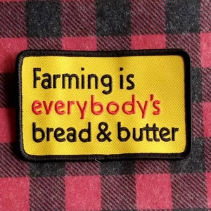 Vintage Farming Is Everybody&#39;s Bread & Butter Embroidered Iron On Patch 4&quot; X 2 1/2&quot;