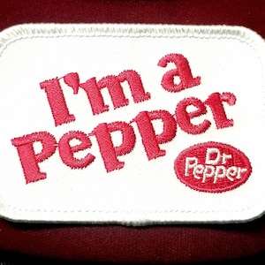 Dr. Pepper "I'm A Pepper" Iron On Embroidered Patch 3" X 2"