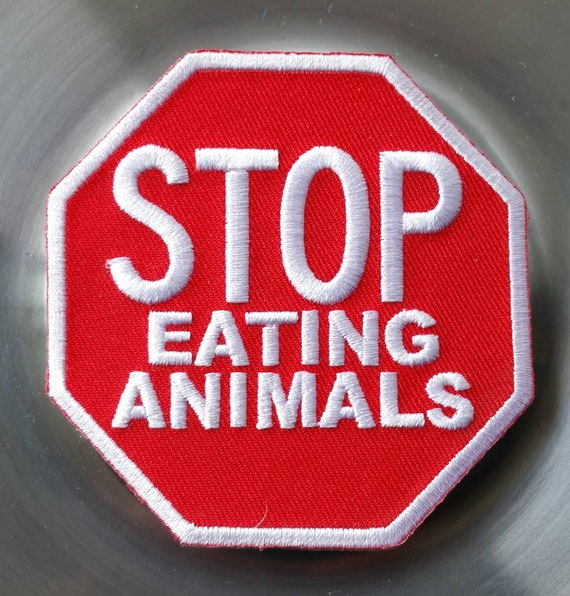 Stop Eating Animals Embroidered Iron-On Patch 3" … - image 1