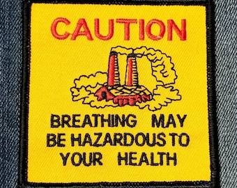 Vintage Breathing May Be Hazardous To Your Health Embroidered Iron On Patch 3&quot;