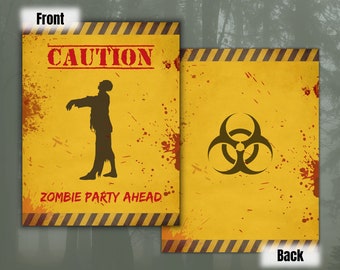 Printable Zombie Caution Sign, Halloween Party Ahead Sign, Zombie Party Door Sign, Yellow, Black, Blood Splatter, Digital Download