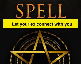 Peut inclure: Un pentagramme doré avec un cercle de cercles concentriques autour de lui. Cinq bougies allumées sont placées devant le pentagramme. Le texte "THE WHITE MAGIC SPELL" est en haut de l'image. Le texte "Let your ex connect with you" est dans une boîte jaune en bas de l'image.
