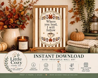 Where You Lead, I Will Follow Gilmore Girls Inspired Cross Stitch Style Printable Wall Art