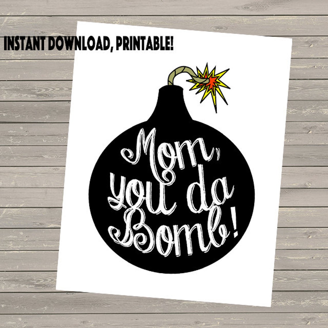 Mothers Day, Mom You Da Bomb, Printable, Instant Download Card! - Etsy