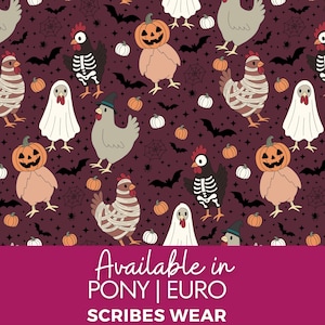 May include: A dark purple fabric pattern featuring cartoon chickens dressed in Halloween costumes including pumpkins, ghosts, mummies, and skeletons, with bats, spiders, and webs. Text reads: Available in PONY | EURO SCRIBES WEAR.