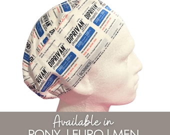 Can't Get Enough PROPOFOL! Surgical caps | Hybrid | Euro | Classic | Men's with Satin Lining option