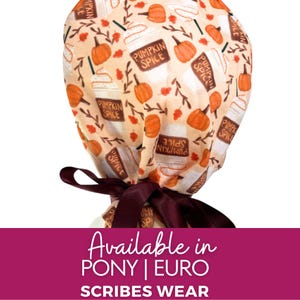 Pumpkin Spice in in Autumn | Thanksgiving l Pony | Hybrid  | Euro scrub cap