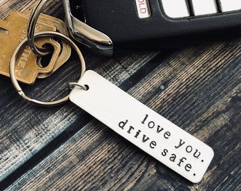 Hand Stamped Keychain "love you. drive safe." - Couple Gift - His and Her Keychains - Drive safe keychain - New Driver - Trucker Keychain