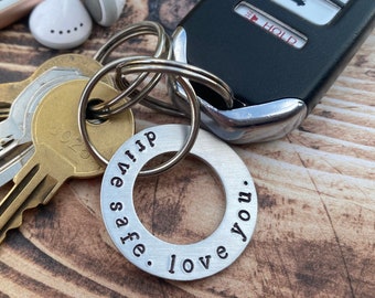 Hand Stamped Keychain "drive safe. love you" - Couple Gift - His and Her Keychains - Gift for a New Driver - Truck Driver Gift - Drive Safe