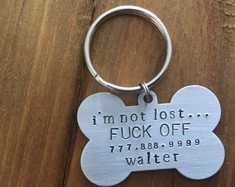 Single Sided Dog ID Tag: "I'm not lost..."