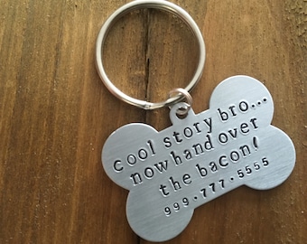 Single Sided Dog ID Tag: "cool story bro..."