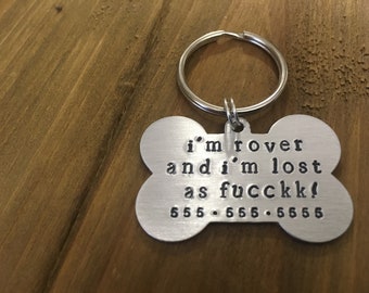 Single Sided Dog ID Tag: "i'm lost as ..."