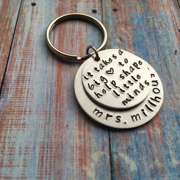 Hand Stamped Keychain "it takes a big <3 to help shape little minds" - Teacher Gift - Gift for an ECE - Gift for Kindergarten Teacher