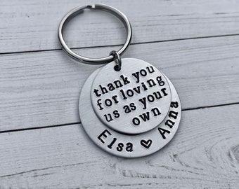 Hand Stamped Keychain "Thank you for loving us as your own" - Bonus Dad - Bonus Mom - Blended Family - Step Parent Gift - Father's Day