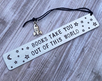 Bookmark Hand Stamped- Books Take You Out Of This World - Kids bookmark - Custom Bookmark - Teacher Gift - Stocking Stuffer - Love to Read