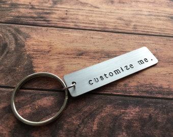 Hand Stamped Custom Keychain - Personalized Keychain - Gift for Him - Gift for Her - Custom Gift - Birthday - Wedding - Just Because Gift