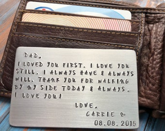 Hand Stamped Wallet Card - Gift for Father of the Bride - Wedding Gift from Daughter - Dad, I Loved You First - Wedding Gift for Dad - Daddy