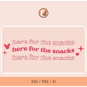 Here for the Snacks SVG
