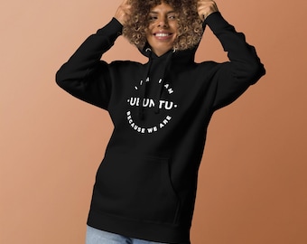 Sweat-shirt de philosophie africaine Ubuntu | Sweat à capuche unisexe en coton avec poche avant Afrocentric