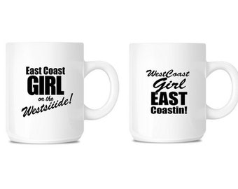 East Coast Girl | West Coast Girl Coffee Mugs| 11 oz Ceramic