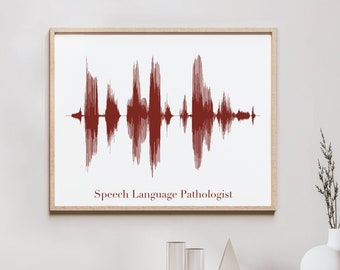 Speech Language Pathologist Gift - Sound Wave & Voice Art Print for SLP, SLP Graduation Gift, Speech Therapy