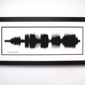 You Already Did - Song Lyrics Wall Art, Song Lyric Gift Idea, You Already Did Sound Wave Song Poster, Custom Song Print