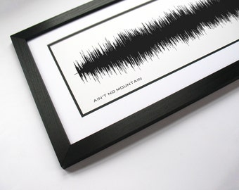 Ain’t No Mountain High Enough - Songtexte Wandkunst, Song Lyrik, Geschenkidee, Sound Wave Song Poster, individueller Song Druck, Song Bild