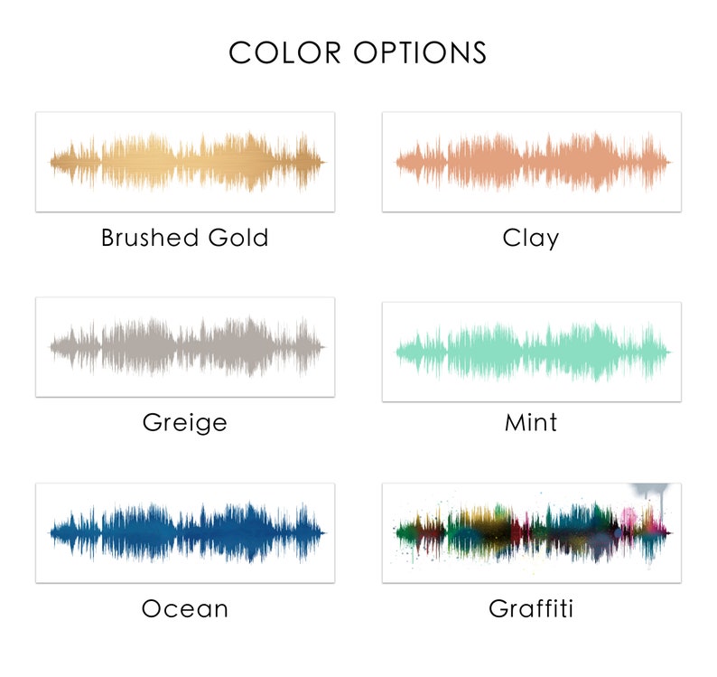 May include: Color options for a sound wave art print. The options are brushed gold, clay, greige, mint, ocean, and graffiti.