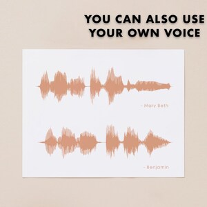 May include: A white card with two sound wave prints in a light brown color. The text "You can also use your own voice" is at the top of the card. The bottom of the card has the text "Mary Beth" and "Benjamin" under the sound wave prints.