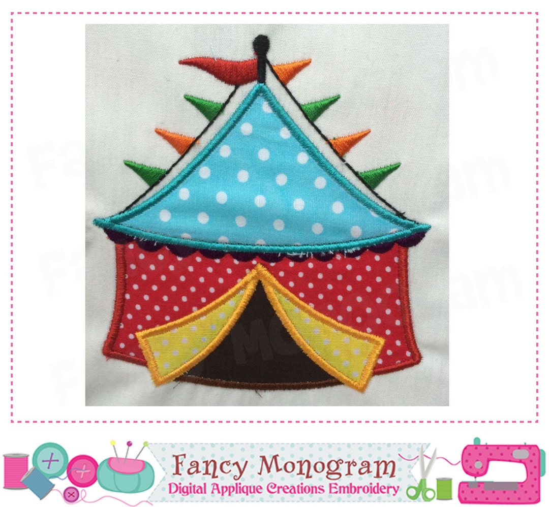 Tent Applique Circus Tent Design Tent Embroidery Easter Design Circus