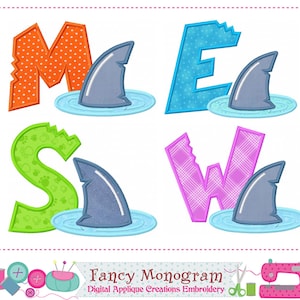 May include: Embroidered design spelling "MEOW" with each letter in a different color and pattern. Each letter is paired with a shark fin emerging from water. The design includes sewing-themed graphics and the text "Fancy Monogram".