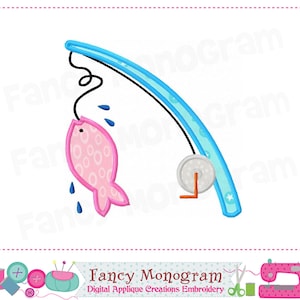 May include: A digital applique design featuring a cartoon fishing rod with a pink fish. The rod is light blue with a white reel. The fish has pink circles and blue water droplets. The text "Fancy Monogram" is below.