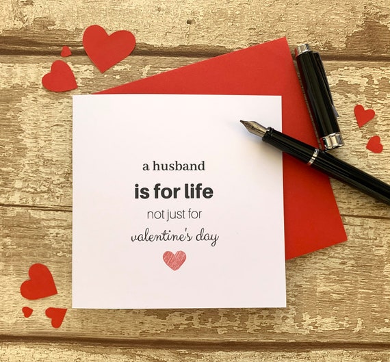 Valentines Card 'a husband is for life, not just for valentines day' funny, cheeky, humorous, witty, heart, husband