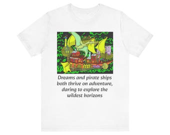 The Dream Ship Unisex T-shirt