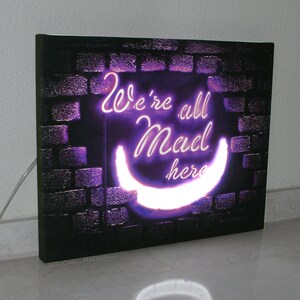 Alicia en el Pais de las Maravillas, "We Are All Mad Here", Lienzo, Disney, Gato Risón, Fan Art, Pelicula, Cuadro, Lienzo con Luz Led