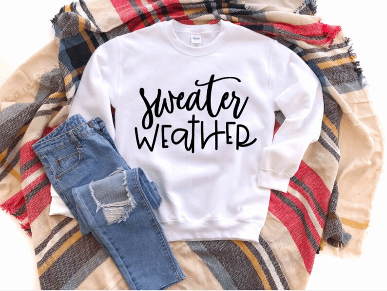 Sweater Weather Sweatshirt Funny Sweatshirt Women's Etsy