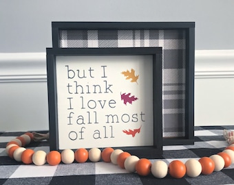 I Love Fall Most of All Sign,  Set of Two,  Autumn Decor, Shelf Sitter