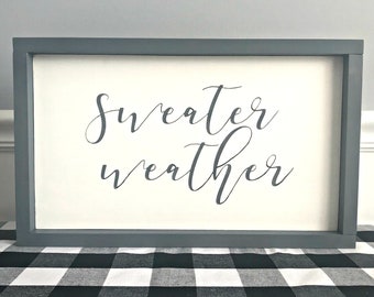 Sweater Weather Wood Sign: Fall Farmhouse Decor
