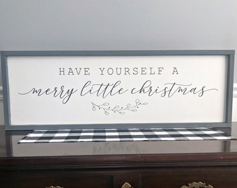 Have Yourself A Merry Little Christmas Sign | Farmhouse Christmas Decor | Merry Christmas Rustic Wood Sign | Christmas Holiday Wood Sign