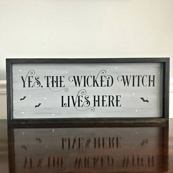 Yes The Wicked Witch Lives Here Framed Halloween Wood Sign | Farmhouse Style Framed Halloween Sign | Witch Wiccan Decor | Fall Autumn Decor