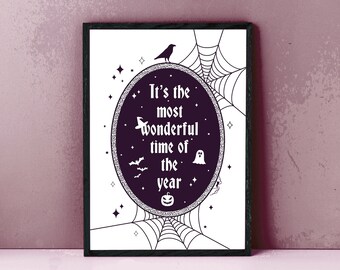 It’s The Most Wonderful Time Of The Year Halloween Spooky Print, Gothic Home Decor, Gothic Quote Wall Art, Spooky Cute Print, Horror Decor.